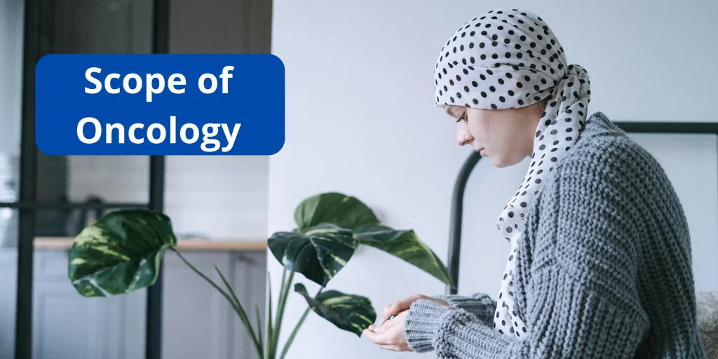 Scope of Oncology